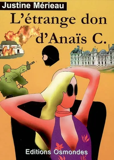 L'étrange don d'Anaïs C.
