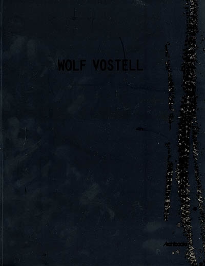 Wolf Vostell : Carré d'art, Nîmes, 13 février-12 mai 2008