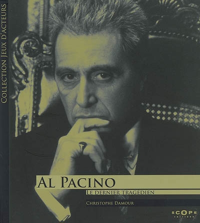 Al Pacino : le dernier tragédien