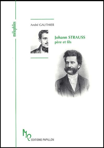 Johann Strauss père et fils ou L'apogée de la valse viennoise