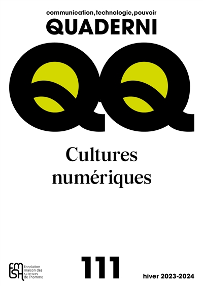 Quaderni, n° 111. Cultures numériques