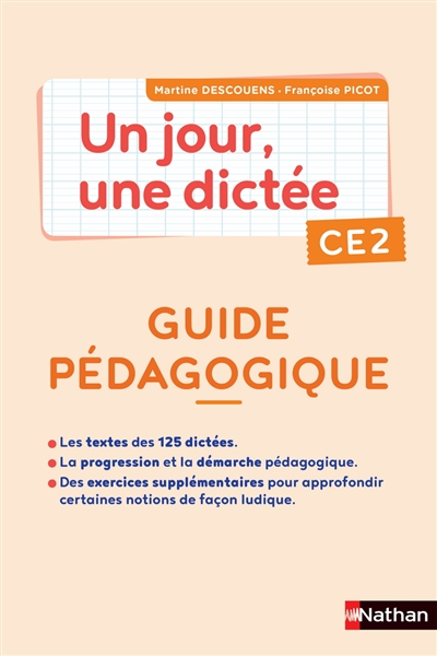 Un jour, une dictée CE2 : guide pédagogique
