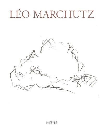 Léo Marchutz : peintre et lithographe, 1903-1976