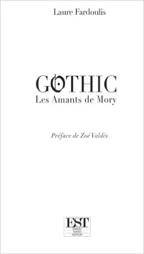 Gothic : les amants de Mory