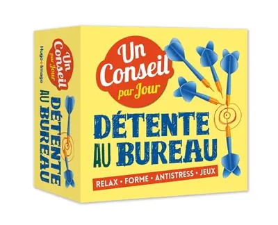 Détente au bureau : un conseil par jour : 2019