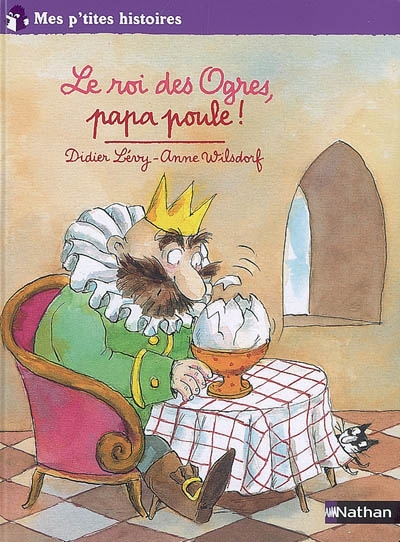 Le roi des ogres, papa poule !