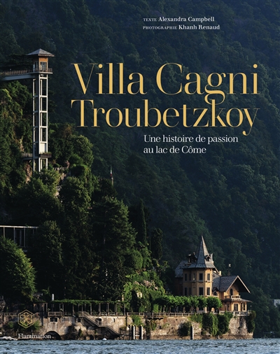 Villa Cagni Troubetzkoy : une histoire de passion et d'héritage au lac de Côme