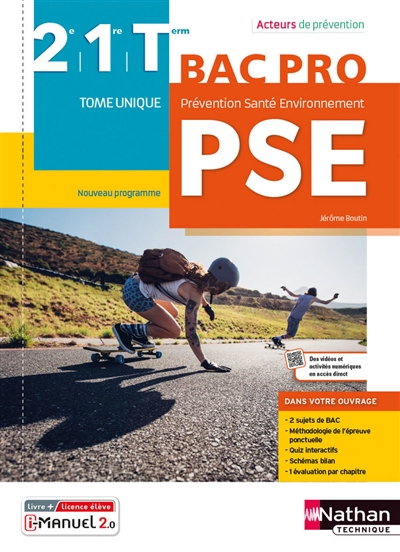 PSE, prévention, santé, environnement, 2de, 1re, terminale bac pro : tome unique : nouveau programme
