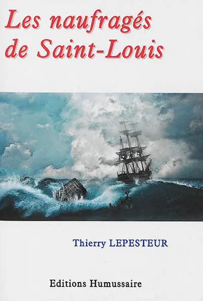 Les naufragés de Saint-Louis
