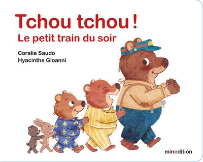 Tchou tchou ! : le petit train du soir