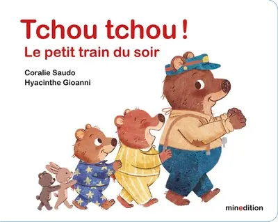 Tchou tchou ! : le petit train du soir