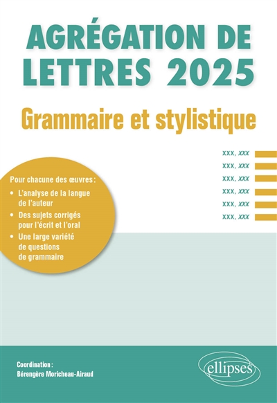 Agrégation de lettres 2025 : grammaire et stylistique