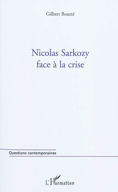 Nicolas Sarkozy face à la crise
