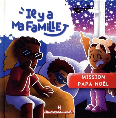Il y a ma famille. Vol. 4....