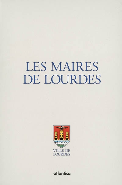 Les maires de Lourdes