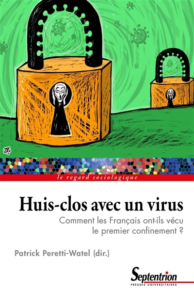 Huis-clos avec un virus : comment les Français ont-ils vécu le premier confinement ?