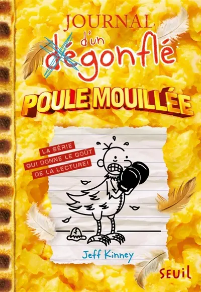 Journal d'un dégonflé. Vol. 21. Poule mouillée
