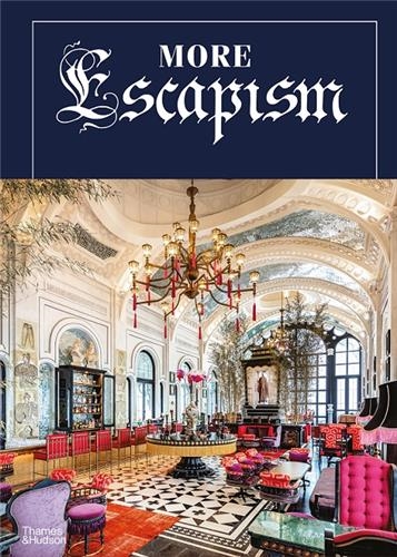 More Escapism Hotels,...