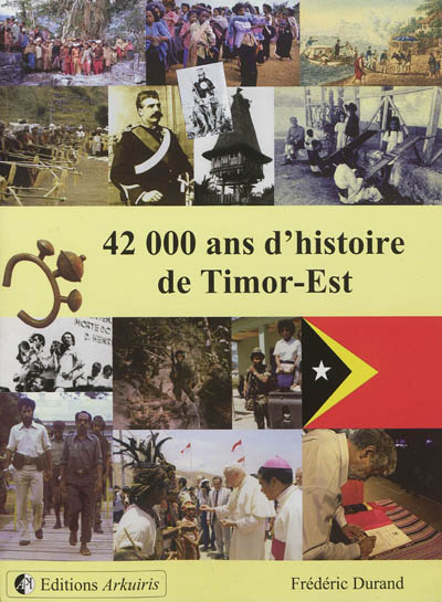42.000 ans d'histoire de Timor-Est