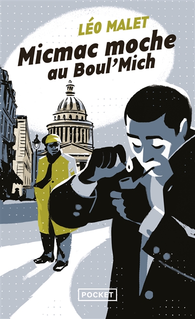 Micmac moche au Boul'Mich :...