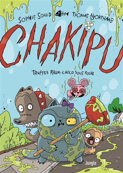 Chakipu. Vol. 2. Truffes rhum-choco sous roche