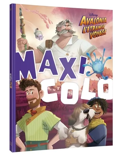 Avalonia, l'étrange voyage : maxi colo