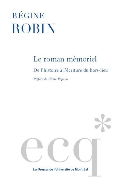 Le roman mémoriel : De...
