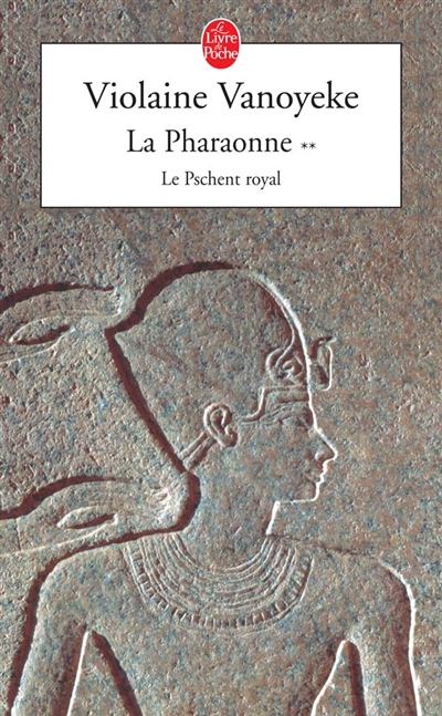 La pharaonne. Vol. 2. Le pschent royal