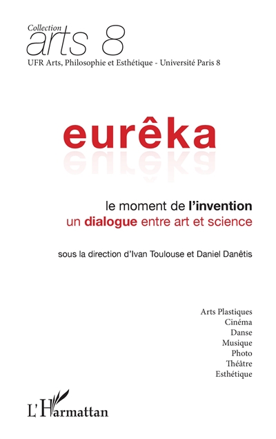Eurêka, le moment de l'invention : un dialogue entre art et science