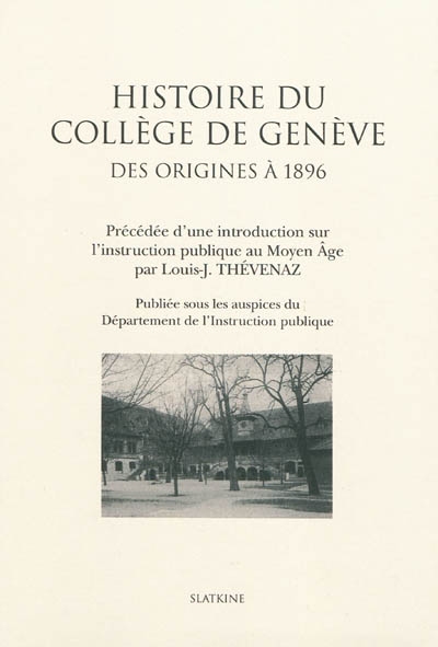 Histoire du Collège de Genève : des origines à 1896