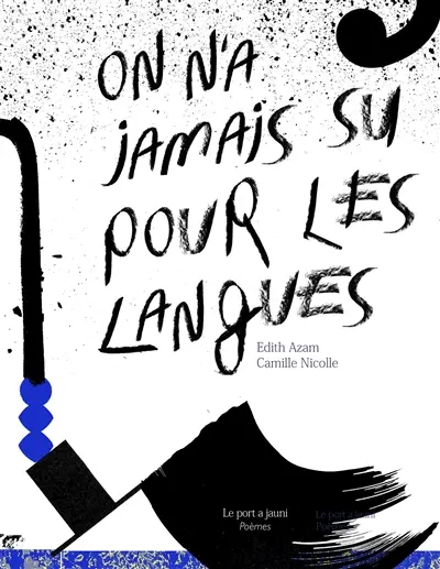 On n'a jamais su pour les langues