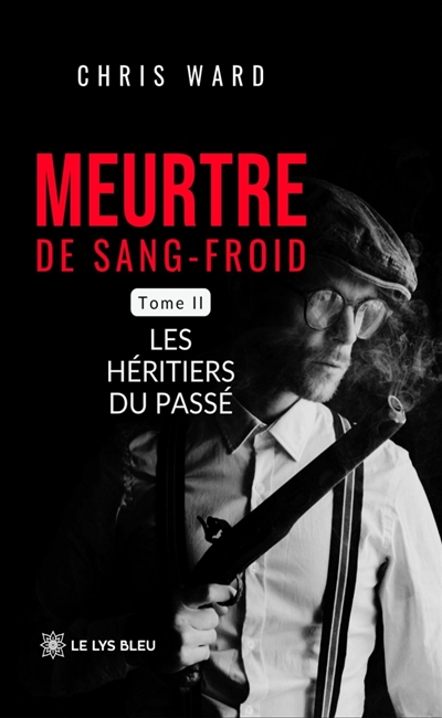 Meurtre de sang-froid :...