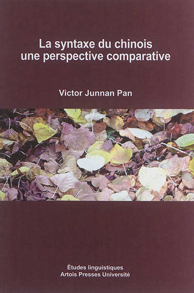La syntaxe du chinois : une perspective comparative