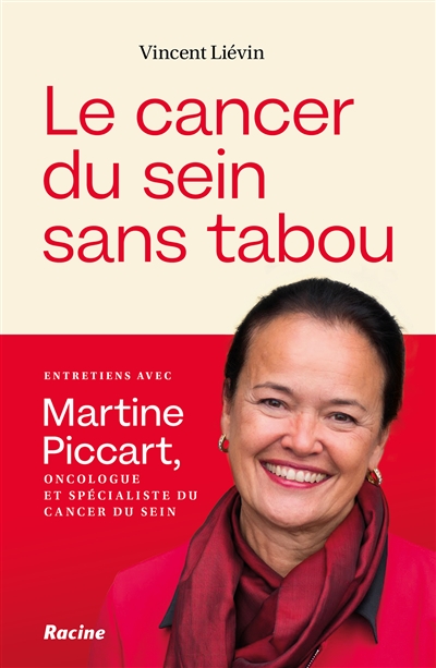 Le cancer du sein sans tabou : entretiens avec le Pr Martine Piccart