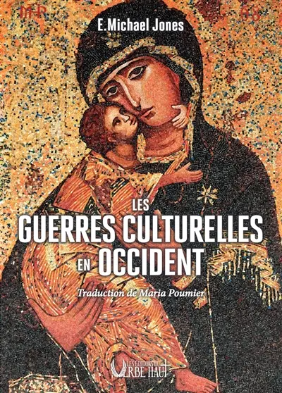 Les guerres culturelles en Occident