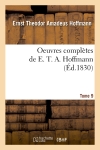 Oeuvres complètes de E. T. A. Hoffmann. Tome 9 (Ed.1830)