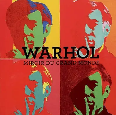 Warhol : miroir du grand monde