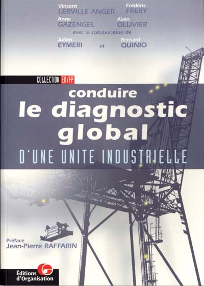 Diagnos : conduire le diagnostic global d'une unité industrielle