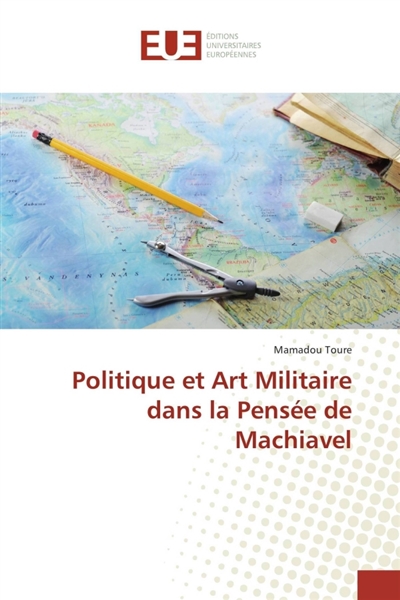 Politique et Art Militaire...