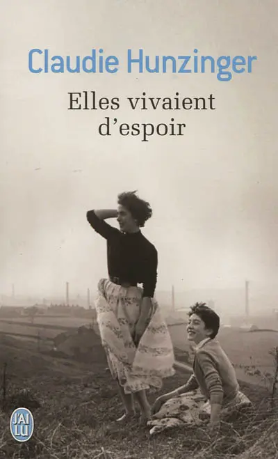 Elles vivaient d'espoir