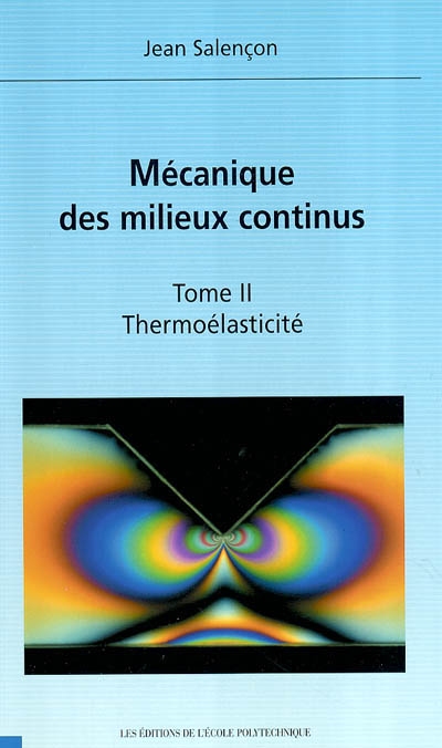 Mécanique des milieux continus. Vol. 2. Thermoélasticité