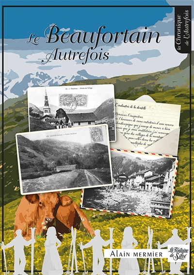 Le Beaufortain Autrefois