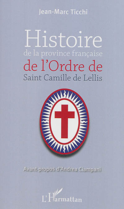 Histoire de la province française de l'Ordre de saint Camille de Lellis