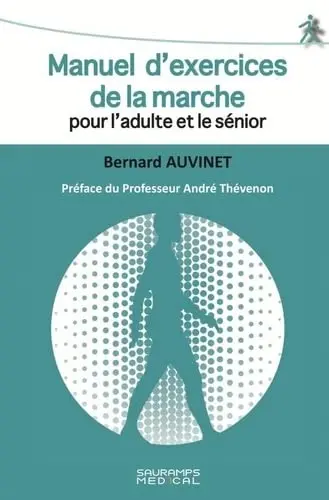 Manuel d'exercices de la marche pour l'adulte et le sénior