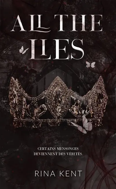 Lies & truths. Vol. 1. All the lies