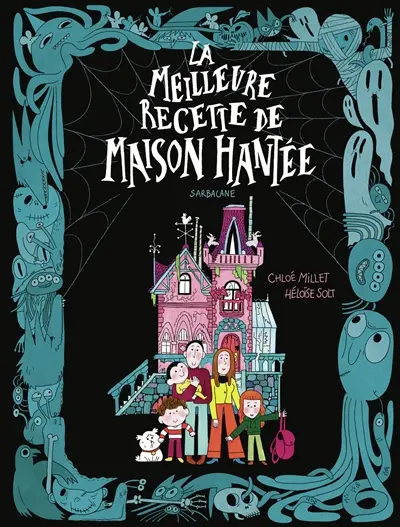 La meilleure recette de maison hantée