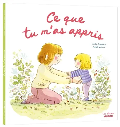Ce que tu m'as appris