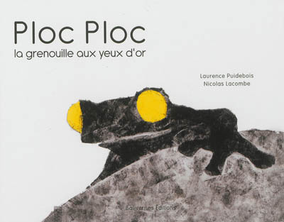 Ploc Ploc la grenouille aux yeux d'or