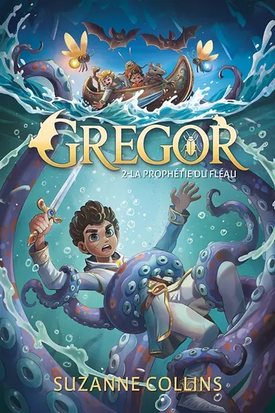 Gregor. Vol. 2. La prophétie du Fléau