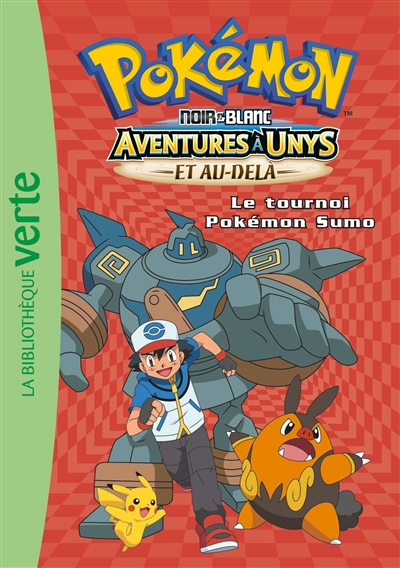 Pokémon : noir & blanc. Vol. 12. Aventures à Unys et au-delà : le tournoi Pokémon sumo